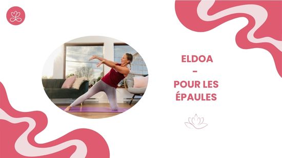21. ELDOA - Pour les épaules avec Julie Cadorette